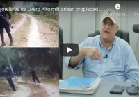 Denuncian «gobierno» y Hoteleros de Uvero Alto militarizan propiedad ajena para robarse agua potable; Vídeo